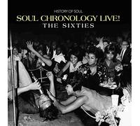 Soul Chronology Live! (the Sixties)