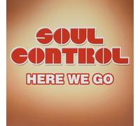 Soul Control – Here We Go – Vinyle – Import