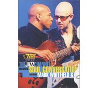 Soul Conversation featuring Mark Whitfield & JK - BET On Jazz