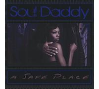 Soul Daddy - Safe Place