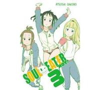 Soul Eater Not!, Vol. 3 (Paperback) Atsushi Ohkubo, (Auteur)