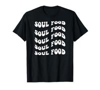 Soul Food T-Shirt