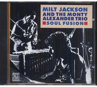 Milt Jackson & The Monty Alexander Trio - Soul Fusion