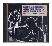Milt Jackson & The Monty Alexander Trio – Soul Fusion