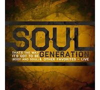Soul Generation - That's The Way It's Got to Be: Live
