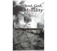 Soul, God, And Morality