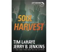 Soul Harvest by Tim LaHaye Dr Tim Lahaye , Jerry B Jenkins (Auteur)