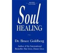 Soul Healing Goldberg, Bruce (Auteur)