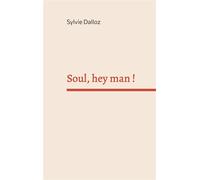 Soul hey man