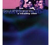 Soul Immigrants - A Healthy Vibe