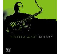 Soul & Jazz of Timo Lassy