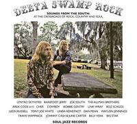 Soul Jazz Records Presents - Delta Swamp Rock - Sounds From The South: At The Crossroads Of Rock Country And Soul [Vinyl Lp] Gatefold Lp Jacket, With Booklet, Digital Download