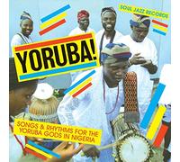 Soul Jazz Records Presents Songs and Rhythms for The Yoruba Gods in Nigeria