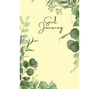 Soul Journey: A 52 Week Guided Islamic Journal for Reflection, Productivity & Self-Care