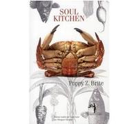 Soul kitchen Poppy Z. Brite (Auteur), Morgane Saysana (Traduction)