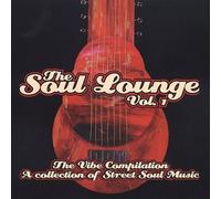 Soul Lounge, Vol. 1: The Vibe Compilation by Various Artists [CD] NEUF
