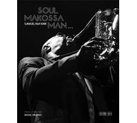 Soul makossa man... Edition bilingue anglais-français - Samuel Nja Kwa - Duta - relié - Beau livre