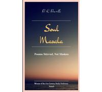 Soul Masala Poems Stirred, Not Shaken