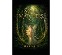 Soul Matchers, Inc.