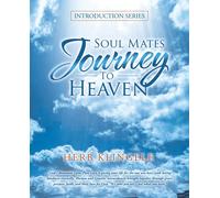 Soul Mates Journey To Heaven