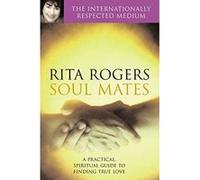 Soul Mates Rogers, Rita (Auteur)
