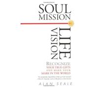 Soul Mission, Life Vision