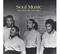 Soul Music: The First Five Decades / Various
