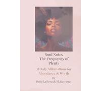 Soul Notes: The A Frequency of Plenty