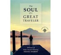 The Soul Of A Great Traveler