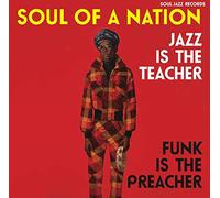 Soul a Nation Teacher, is Preacher-Afro-Centric Jazz, Street Funk and Roots of Rap in The Black Power Era 1969-75
