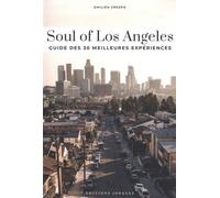 Soul Of Los Angeles - Guide Des 30 Meilleures Expériences