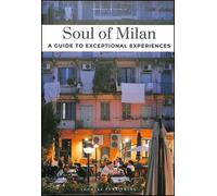 Soul of Milan - A Guide to Exceptional Experiences - Margherita Devalle - Jonglez - broché - Guide