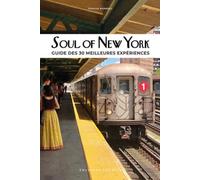 Soul of New York - Guide des 30 meilleures expériences