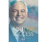 Soul of Success: The Jack Canfield Story