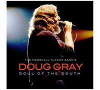 Doug Gray – Soul of The South – CD