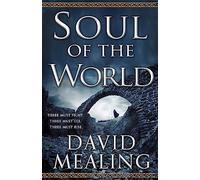 Soul of the World: Book One of the Ascension Cycle