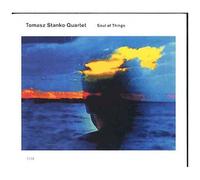 Stanko, Tomasz – Quartet – Soul Of Things
