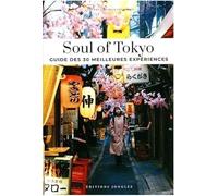 Soul of Tokyo - Guide des 30 meilleures expériences