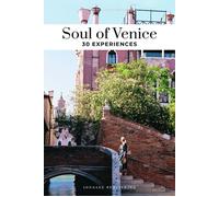 Soul of Venice - A Guide To Exceptional Experiences - Thomas Jonglez - Jonglez - broché - Guide