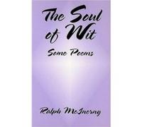 Soul Of Wit Some Poems by Ralph Mclnerny Ralph McInerny (Auteur)