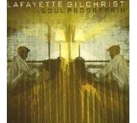 Gilchrist,Lafayette - Soul Progressin'