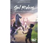 Soul Riders, cycle II - tome 01 : Le retour des ténèbres (1)