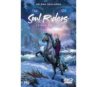 Soul Riders, Cycle II - tome 03 : Le don d'Aideen (3)