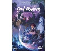 Soul Riders - Cycle Ii, Tome 2 - La Prisonnière De Pandora