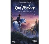 Soul Riders - Tome 1 Helena Dahlgren (Auteur), Lucie Marcusse (Traduction)
