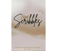 Soul Scribbles: write what your soul is holding back