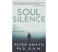 Soul Silence: The Path of Awakening