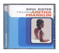 Aretha Franklin – Soul Sister - The Classics – CD