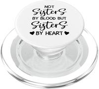 Soul Sisters Friends Not Sister by Blood But Sister by Heart PopSockets PopGrip pour MagSafe