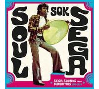 Soul Sok Sega Sega sounds from Mauritius 1973-1979